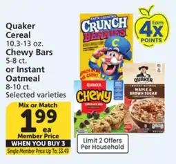 Vons Quaker Cereal 10.3-13 oz. Chewy Bars 5-8 ct. or Instant Oatmeal 8-10 ct offer