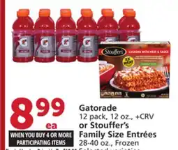 Vons Gatorade 12 pack, 12 oz., + CRV or Stouffer's Family Size Entrées 28-40 oz offer