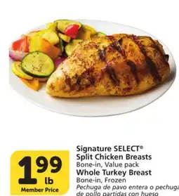Vons Signature SELECT Split Chicken Breasts Bone-in, Value pack Whole Turkey Breast Bone-in, Frozen offer