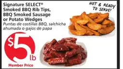 Vons Signature SELECT Smoked BBQ Rib Tips, BBQ Smoked Sausage or Potato Wedges offer
