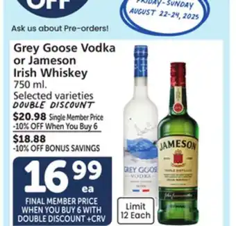 Vons Grey Goose Vodka or Jameson Irish Whiskey offer