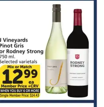 Vons J Vineyards Pinot Gris or Rodney Strong offer