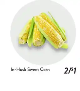 Fresh Thyme In-Husk Sweet Corn offer