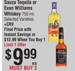 Smart & Final Sauza Tequila or Evan Williams Whiskey offer