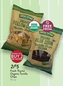 Fresh Thyme Fresh Thyme Organic Tortilla Chips offer