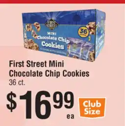 Smart & Final First Street Mini Chocolate Chip Cookies offer
