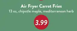 Fresh Thyme Air Fryer Carrot Fries offer