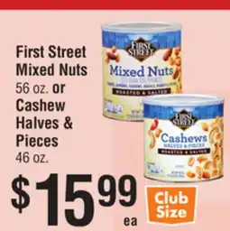 Smart & Final First Street Mixed Nuts or Cashew Halves & Pieces offer