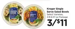 Food 4 Less Kroger Single Serve Salad Bowls offer