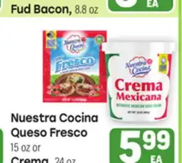 Tony’s Fresh Market Nuestra Cocina Queso Fresco 15oz or Crema, 24oz offer