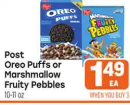 Tony’s Fresh Market Post Oreo Puffs or Marshmallow Fruity Pebbles offer