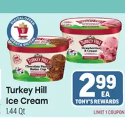 Tony’s Fresh Market Turkey Hill Ice Cream offer