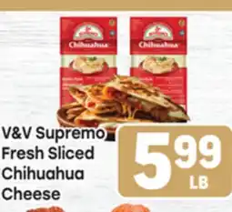 Tony’s Fresh Market V&V Supremo Fresh Sliced Chihuahua Cheese offer