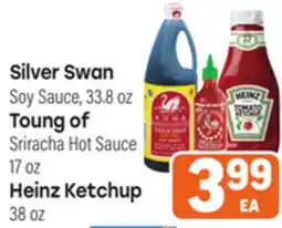 Tony’s Fresh Market Silver Swan Soy Sauce, 33.8oz Toung of Sriracha Hot Sauce 17oz Heinz Ketchup 38oz offer