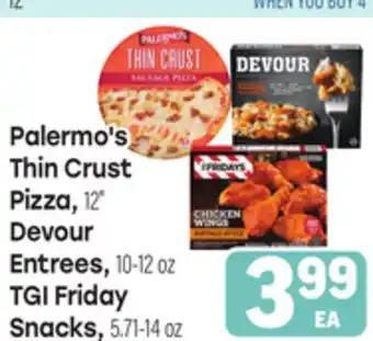 Tony’s Fresh Market Palermo's Thin Crust Pizza, Pizza, 12 Devour, Entrees, 10-12oz, TGI Friday Snacks, 5.71-14oz offer