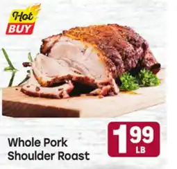 Tony’s Fresh Market Whole Pork Shoulder Roast offer