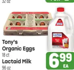 Tony’s Fresh Market Tony's Organic Eggs 18 ct Lactaid Milk 96 oz offer