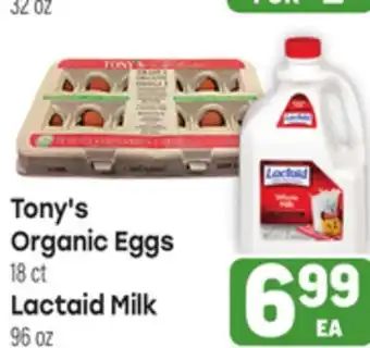 Tony’s Fresh Market Tony's Organic Eggs 18 ct Lactaid Milk 96 oz offer