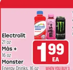 Tony’s Fresh Market Electrolit 21oz Más + 16oz Monster Energy Drinks, 16oz offer