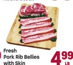 Tony’s Fresh Market Fresh Pork Rib Bellies with Skin offer
