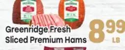 Tony’s Fresh Market Greenridge Fresh Sliced Premium Hams offer