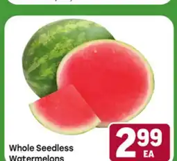 Tony’s Fresh Market Whole Seedless Watermelons offer
