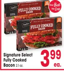 Jewel-Osco Signature Select Fully Cooked Bacon offer