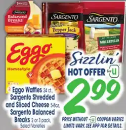 Jewel-Osco Eggo Waffles 24 ct., Sargento Shredded and Sliced Cheese 5-8oz, Sargento Balanced Breaks 2 or 3 pack offer