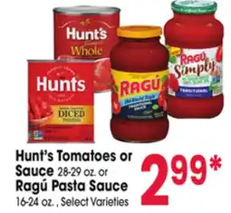 Jewel-Osco Hunt's Tomatoes or Sauce 28-29 oz. or Ragú Pasta Sauce 16-24 oz offer