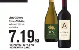 Mariano's Apothic or Hess White offer