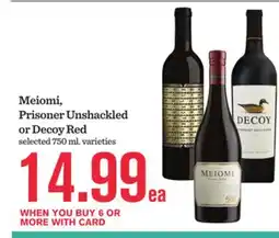 Mariano's Meiomi, Prisoner Unshackled or Decoy Red offer