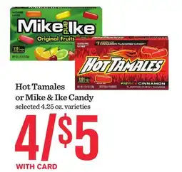 Mariano's Hot Tamales or Mike & Ike Candy offer