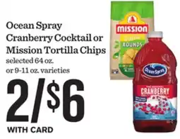 Mariano's Ocean Spray Cranberry Cocktail or Mission Tortilla Chips offer