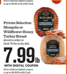Mariano's Private Selection Mesquite or Wildflower Honey Turkey Breast offer