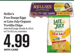 Mariano's Nellie's Free Range Eggs or Late July Organic Tortilla Chips offer