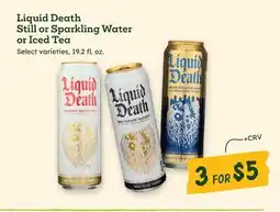 Sprouts Farmers Market Liquid Death Still or Sparkling Water or Iced Tea offer