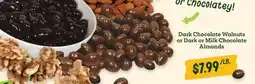 Sprouts Farmers Market Dark Chocolate Walnuts or Dark or Milk Chocolate Almonds offer