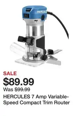 Harbor Freight Tools HERCULES 7 Amp Variable-Speed Compact Trim Router offer