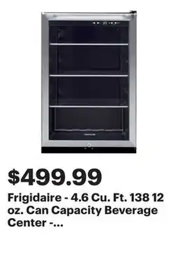 Best Buy Frigidaire - 4.6 Cu. Ft. 138 12 oz. Can Capacity Beverage Center - Stainless steel offer