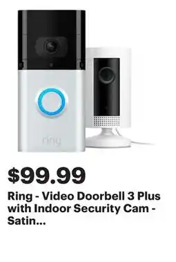 Best Buy Ring - Video Doorbell 3 Plus with Indoor Security Cam - Satin Nickel / White offer