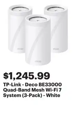 Best Buy TP-Link - Deco BE33000 Quad-Band Mesh Wi-Fi 7 System (3-Pack) - White offer