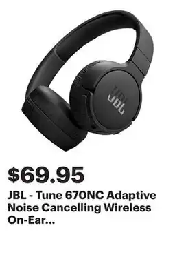 Best Buy JBL - Tune 670NC Adaptive Noise Cancelling Wireless On-Ear Headphone - Black offer