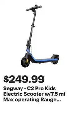 Best Buy Segway - C2 Pro Kids Electric Scooter w/7.5 mi Max operating Range & 12.4mph Max Speed - Black offer