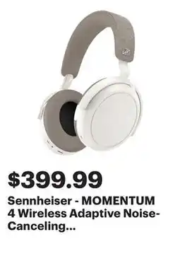 Best Buy Sennheiser - MOMENTUM 4 Wireless Adaptive Noise-Canceling Over-The-Ear Headphones - White offer