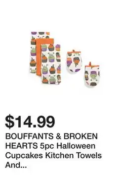 Marshalls BOUFFANTS & BROKEN HEARTS 5pc Halloween Cupcakes Kitchen Towels And Oven Mitts Set offer