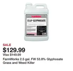 Tractor Supply Company FarmWorks 2.5 gal. FW 53.8% Glyphosate Grass and Weed Killer offer