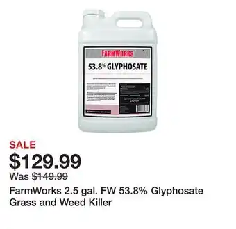 Tractor Supply Company FarmWorks 2.5 gal. FW 53.8% Glyphosate Grass and Weed Killer offer