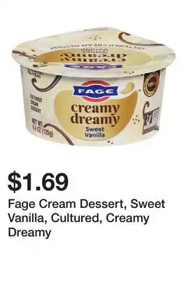 Wegmans Fage Cream Dessert, Sweet Vanilla, Cultured, Creamy Dreamy offer