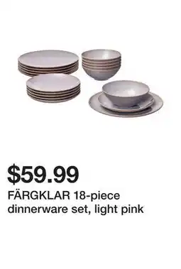 Ikea FÄRGKLAR 18-piece dinnerware set, light pink offer
