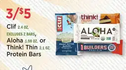 Heinen's Clif 2.4 OZ. Aloha 1.98 OZ. or Think! Thin 2.1 OZ. Protein Bars offer